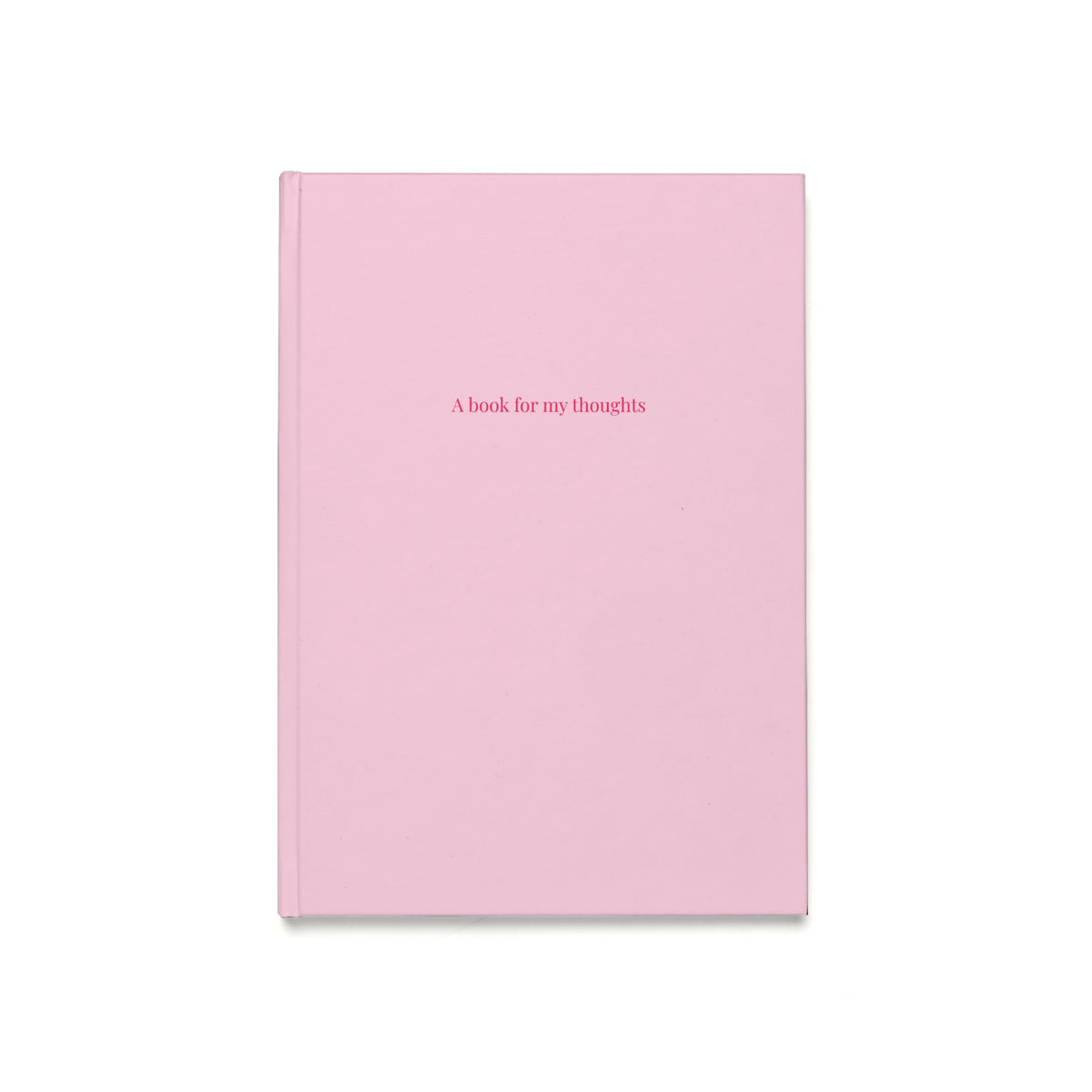 Baby Pink Book For My Thoughts Hardcover Journal (A5)