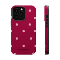 Burgundy with Pink Polka Dots V2 (MagSafe) Phone Case