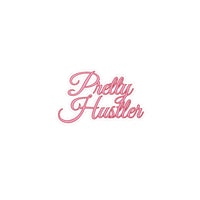 Pretty Hustler Kiss-Cut Vinyl Sticker