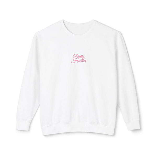 Pretty Hustler Crewneck Sweatshirt