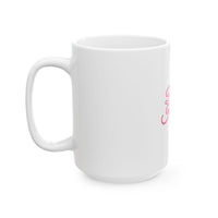 Pretty Hustler Ceramic Mug
