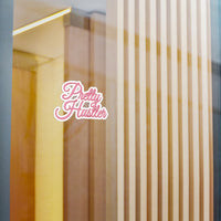 Pretty Hustler Kiss-Cut Vinyl Sticker